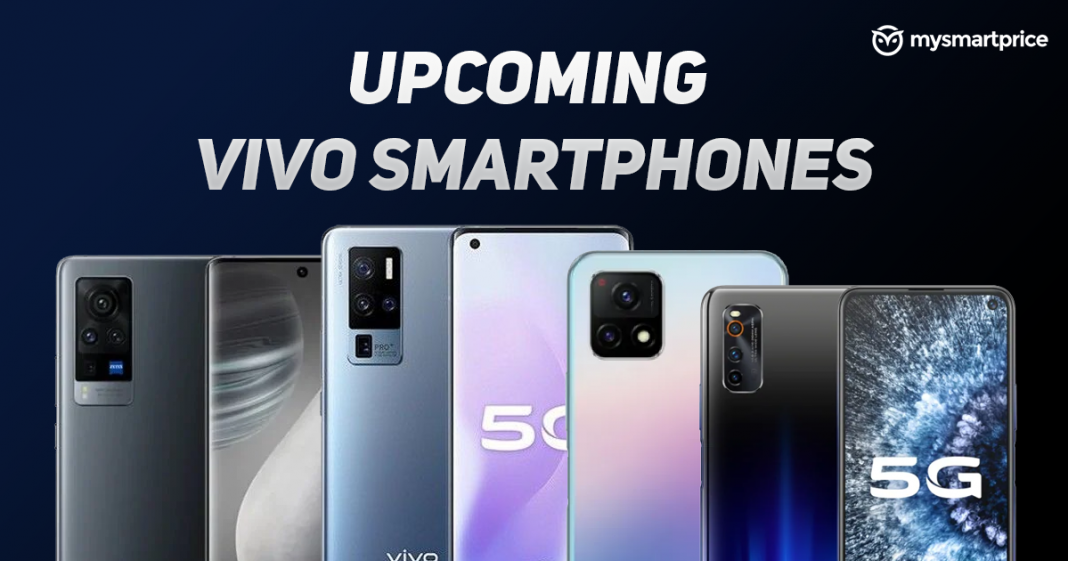 Upcoming Vivo Phones in India 2021: Vivo V21 Series, Vivo X60 Series